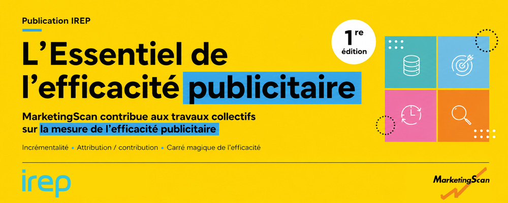 Visuel illustrant L’Essentiel de l’efficacité publicitaire, publication de l’IREP à laquelle MarketingScan a contribué.
