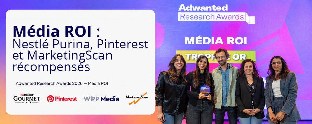 header-media-roi-nestle-purina-pinterest-marketingscan-adwanted-2026 Visuel des Adwanted Research Awards 2026 illustrant la récompense Média ROI attribuée à Nestlé Purina, Pinterest et MarketingScan.